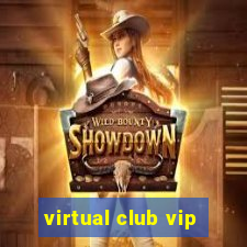 virtual club vip